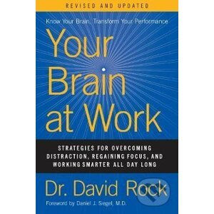 Your Brain at Work - David Rock