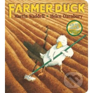 Farmer Duck - Martin Waddell , Helen Oxenbury (ilustrátor)