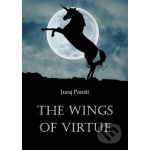 E-kniha The wings of virtue - Juraj Poništ