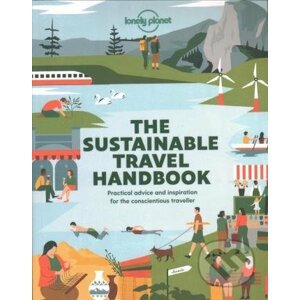 The Sustainable Travel Handbook - Lonely Planet
