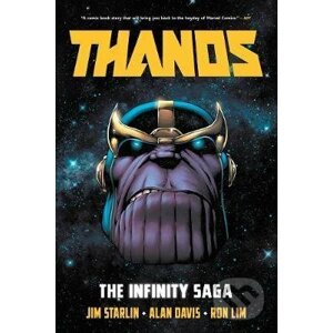 Thanos: The Infinity Saga Omnibus - Jim Starlin , Alan Davis (ilustrátor) , Ron Lim (ilustrátor)