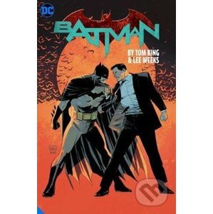 Batman by Tom King and Lee Weeks - Tom King, Lee Weeks