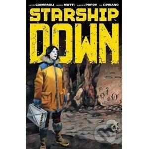 Starship Down - Justin Giampaoli , Andrea Mutti , Vladimir Popov