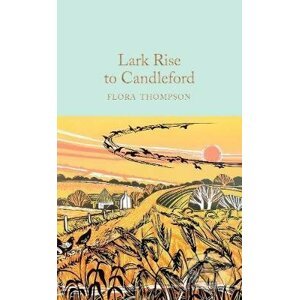 Lark Rise to Candleford - Flora Thompson