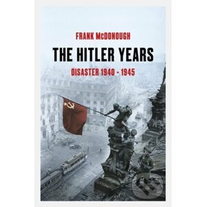 The Hitler Years - Frank McDonough