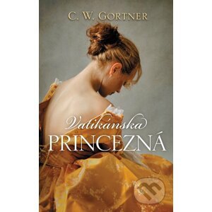 E-kniha Vatikánska princezná - Christopher W. Gortner