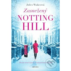 E-kniha Zasnežený Notting Hill - Jules Wake