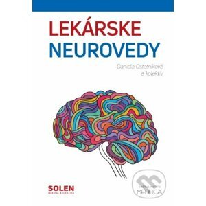 Lekárske neurovedy - Daniela Ostatníková a kolektiv
