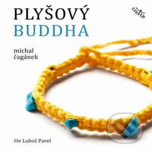 Plyšový Buddha - Michal Čagánek