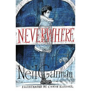 Neverwhere - Neil Gaiman, Chris Riddel (ilustrátor)