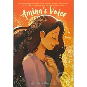 Amina's Voice - Hena Khan