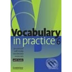 Vocabulary in Practice 6 - Upper Intermediate - Liz Driscoll