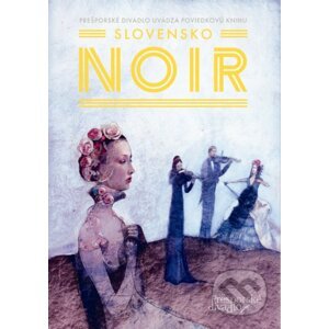 Slovensko NOIR - Kolektív autorov, Katarína Vavrová (Ilustrátor)