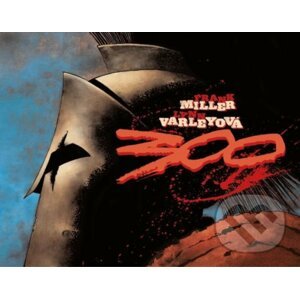 300: Bitva u Thermopyl - Frank Miller