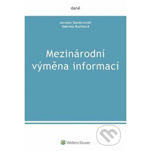Mezinárodní výměna informací - Gabriela Buchtová, Jaroslav Dombrowski