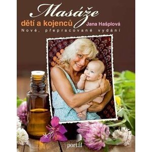 Masáže dětí a kojenců - Jana Hašplová