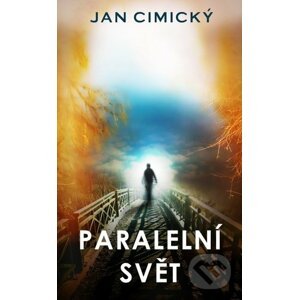 Paralelní svět - Jan Cimický