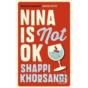 Nina Is Not OK - Shappi Khorsandi