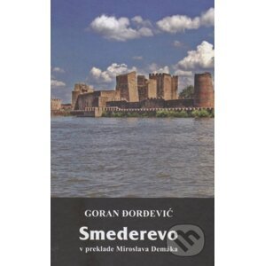 Smederevo - Goran Đorđević