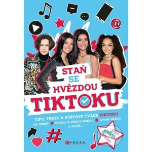 E-kniha Staň se hvězdou TikToku - CPRESS