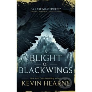 A Blight of Blackwings - Kevin Hearne
