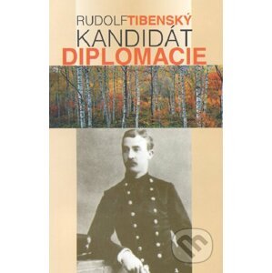 E-kniha Kandidát diplomacie - Rudolf Tibenský