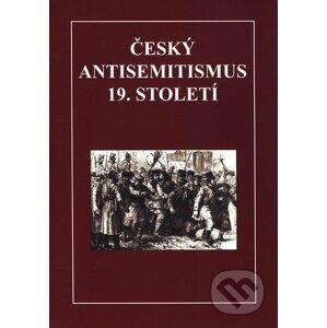 Český antisemitismus 19. století - Nenadalová Hedvika