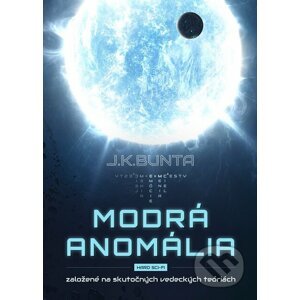 E-kniha Modrá anomália - Juraj Kotulič Bunta