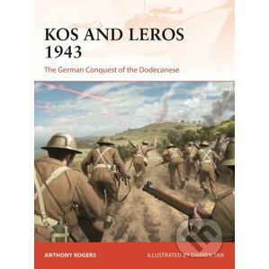 Kos and Leros 1943 - Anthony Rogers, Darren Tan (ilustrátor)