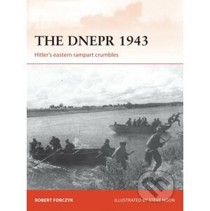 The Dnepr 1943 - Robert Forczyk, Steve Noon (ilustrátor)