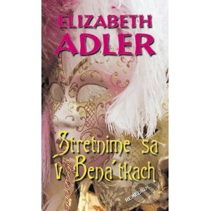 Stretnime sa v Benátkach - Elizabeth Adler