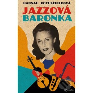 E-kniha Jazzová baronka - Hannah Rothschild
