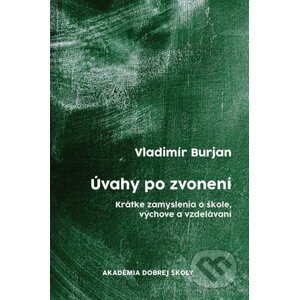 Úvahy po zvonení - Vladimír Burjan