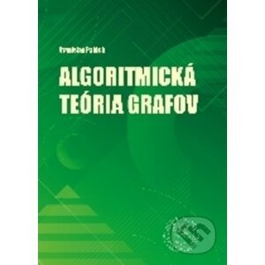 Algoritmická teória grafov - Stanislav Palúch
