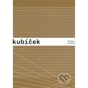 Jan Kubíček - Kresby a koláže / Drawings and Collages - Jiří Machalický