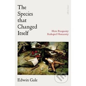 The Species That Changed Itself - Edwin Gale