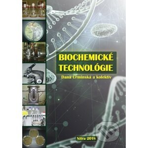 Biochemické technológie - Dana Urminská