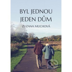 E-kniha Byl jednou jeden dům - Zuzana Muchová