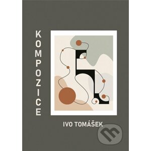 E-kniha Kompozice - Ivo Tomášek