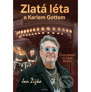 E-kniha Zlatá léta s Karlem Gottem - Jan Žižka