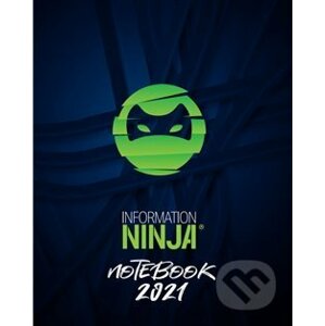 Information Ninja: Notebook 2021 - zelený - Kristina Černá, Jan Černý
