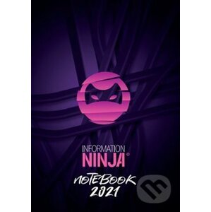 Information Ninja: Notebook 2021 - růžový - Kristina Černá, Jan Černý