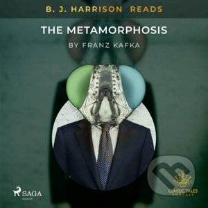 B. J. Harrison Reads The Metamorphosis (EN) - Franz Kafka