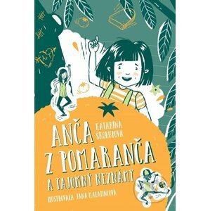 E-kniha Anča z Pomaranča a tajomný neznámy - Katarína Škorupová