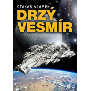 E-kniha Drzý vesmír - Otakar Adámek