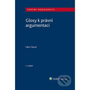 E-kniha Glosy k právní argumentaci - Libor Hanuš