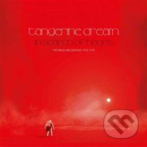 Tangerine Dream: In Search Of Hades: The Virgin Recordings 1973-1979 - Tangerine Dream