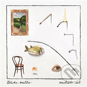 Blake Mills: Mutable Set LP - Blake Mills