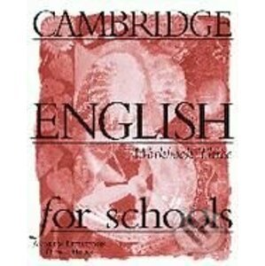 Cambridge English for Schools 3 - Andrew Littlejohn, Diana Hicks