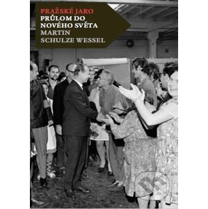 E-kniha Pražské jaro - Martin Schulze Wessel